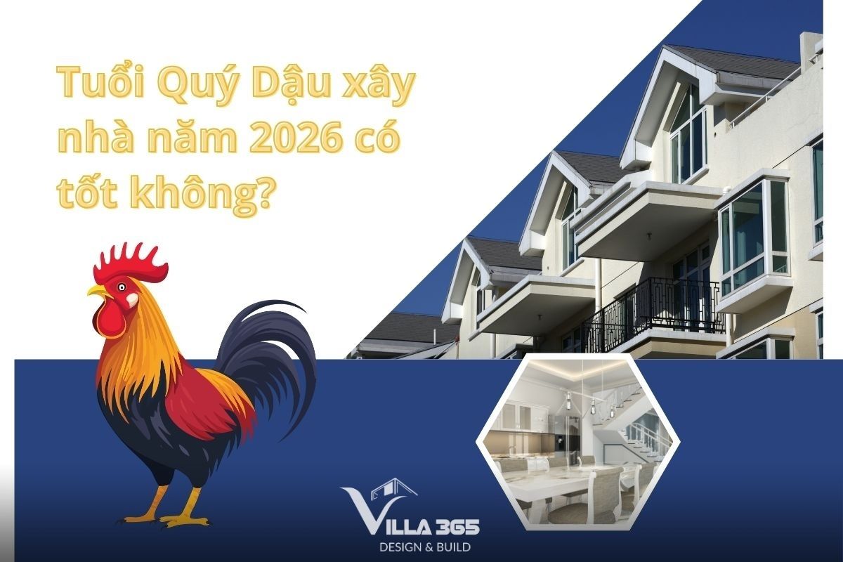 Tuổi Quý Dậu xây nhà năm 2026