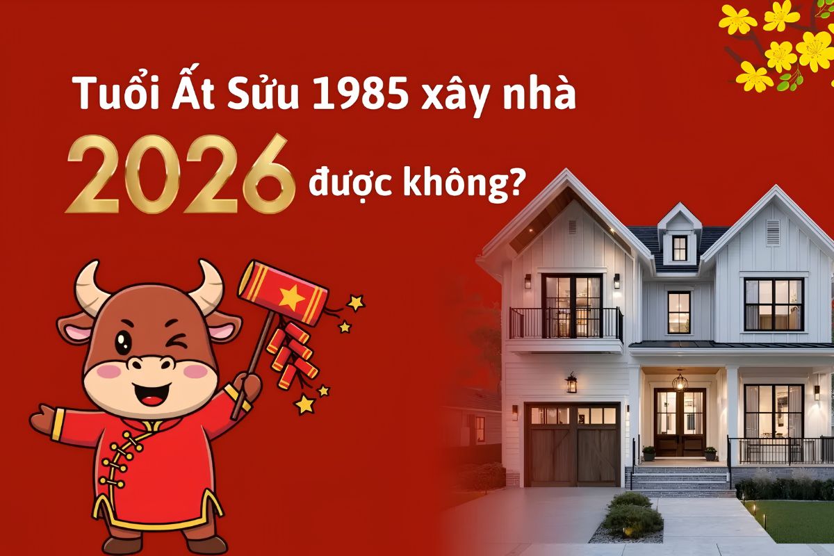 Tuổi Ất Sửu 1985 xây nhà năm 2026 cần xem xét kỹ Tam Tai, Kim Lâu, Hoang Ốc và phương án hóa giải trước khi quyết định động thổ (Ảnh: Sưu tầm)