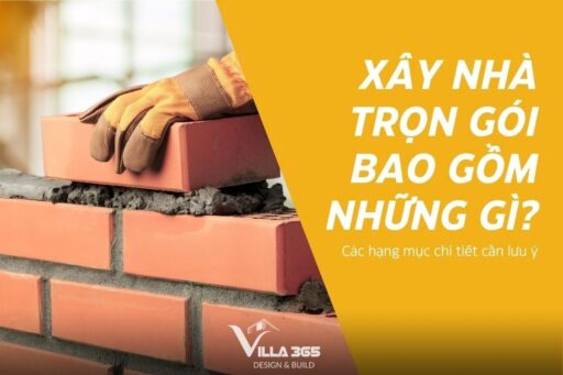 Xây nhà trọn gói bao gồm những gì