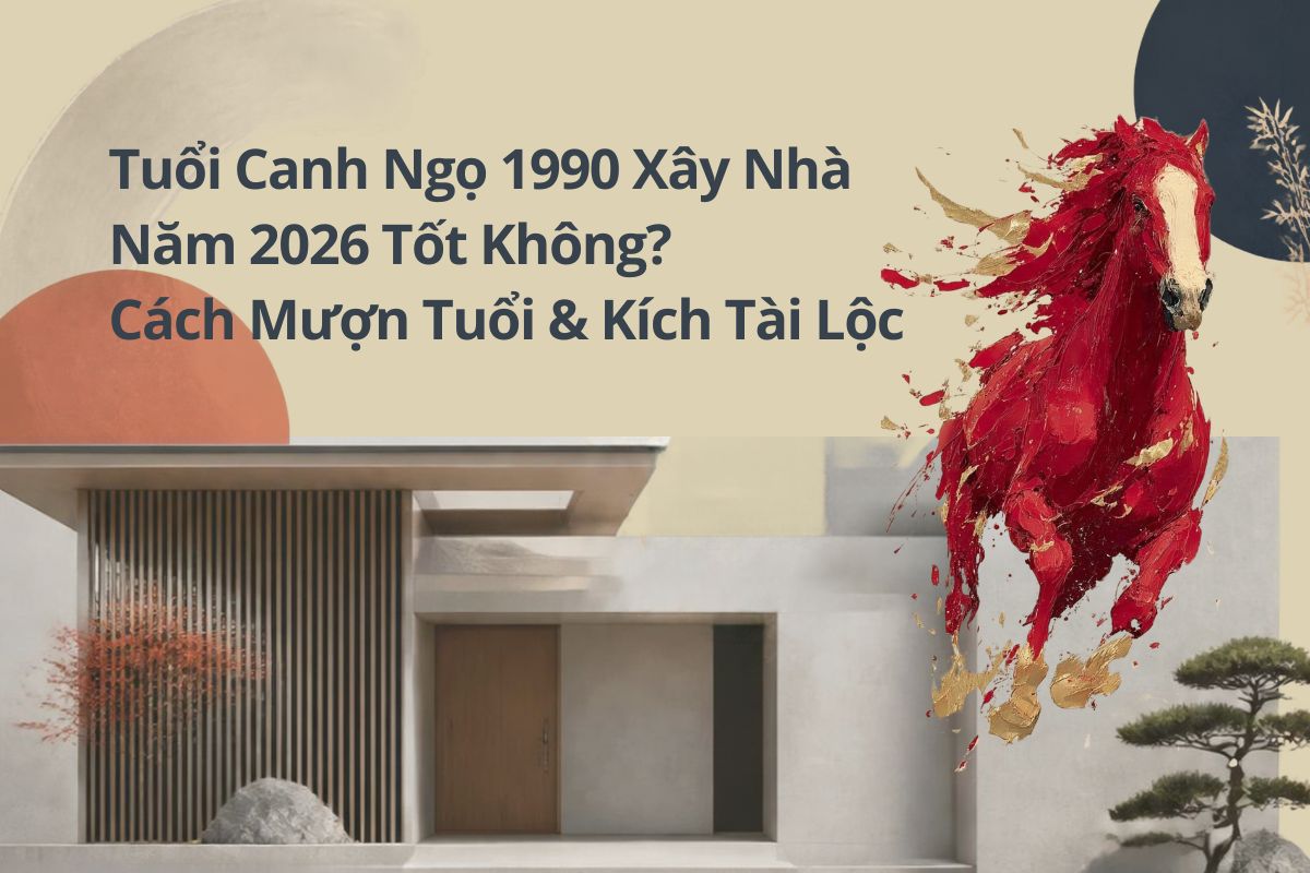 Tuổi Canh Ngọ 1990 xây nhà năm 2026 cần xem đồng thời Tam Tai, Kim Lâu, Hoang Ốc trước khi quyết định thời điểm động thổ (Ảnh: Sưu tầm)